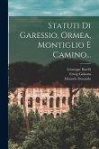 Statuti Di Garessio, Ormea, Montiglio E Camino...