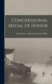 Congressional Medal of Honor Congressional Medal of Honor