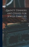 Dainty Dinners and Dishes for Jewish Families