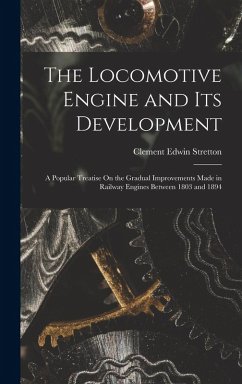 Cover The Locomotive Engine and Its Development