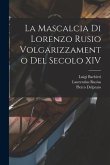 La Mascalcia di Lorenzo Rusio Volgarizzamento del Secolo XIV