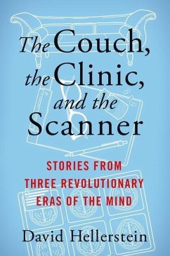 The Couch, the Clinic, and the Scanner - Hellerstein, David