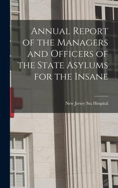 Cover Annual Report of the Managers and Officers of the State Asylums for the Insane