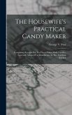 The Housewife's Practical Candy Maker