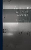 A Higher Algebra A Higher Algebra