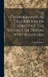 A Chorographical Description Or Survey... - Bild 1