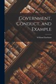 Government, Conduct, and Example