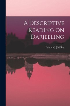 A Descriptive Reading on Darjeeling A Descriptive Reading on Darjeeling