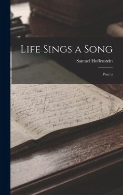 Life Sings a Song - Hoffenstein, Samuel