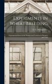 Experiments in Wheat Breeding