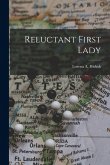 Reluctant First Lady Reluctant First Lady