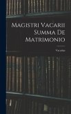 Magistri Vacarii Summa De Matrimonio
