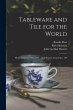Tableware and Tile for the World: Heath... - Bild 1