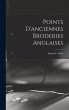Points D'anciennes Broderies Anglaises - Bild 1