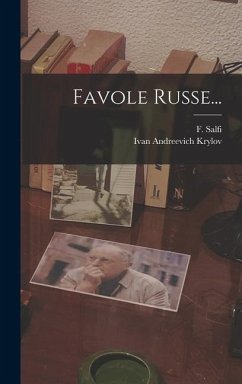 Favole Russe... - Krylov, Ivan Andreevich; Salfi, F.