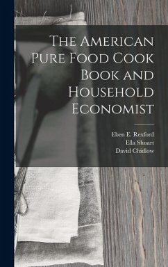 Cover The American Pure Food Cook Book and Household Economist