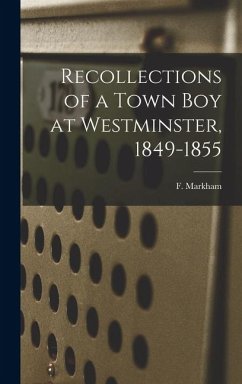 Cover Recollections of a Town boy at Westminster, 1849-1855