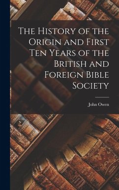 Cover The History of the Origin and First Ten Years of the British and Foreign Bible Society