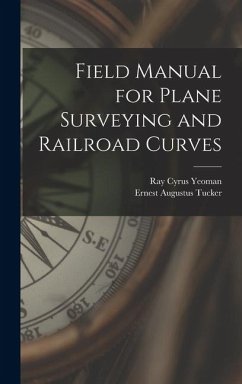 Cover Field Manual for Plane Surveying and Railroad Curves