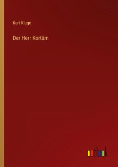 Der Herr Kortüm