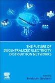 The Future of Decentralized Electricity Distribution Networks