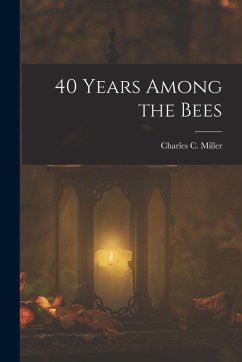 Cover 40 Years Among the Bees