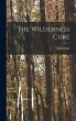 The Wilderness Cure - Bild 1