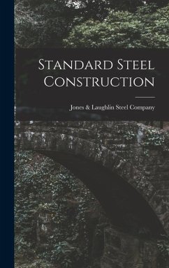 Standard Steel Construction - Laughlin Steel Company, Jones