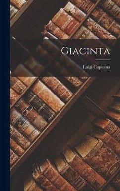 Giacinta - Capuana, Luigi