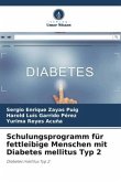 Schulungsprogramm für fettleibige Menschen mit Diabetes mellitus Typ 2