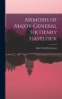 Memoirs of Major-General Sir Henry... - Bild 1