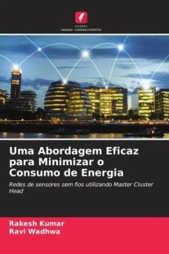 Uma Abordagem Eficaz para Minimizar o Consumo de Energia - Kumar, Rakesh;Wadhwa, Ravi