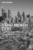 Fixing Broken Cities
