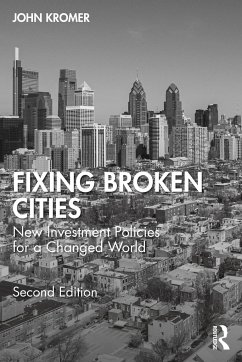 Fixing Broken Cities - Kromer, John (University of Pennsylvania, USA)