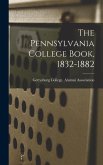 The Pennsylvania College Book, 1832-1882