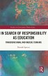 In Search of Responsibility as Education - Bild 1