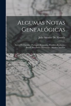 Algumas Notas Genealógicas - de Almeida, João Mendes