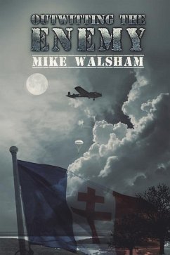 Outwitting the Enemy - Walsham, Mike