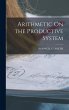 Arithmetic On the Productive System - Bild 1
