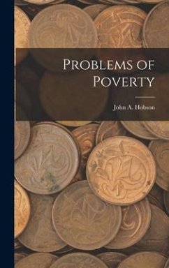 Problems of Poverty - Hobson, John A.