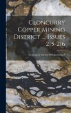 Cloncurry Copper Mining District ..., Issues 215-216