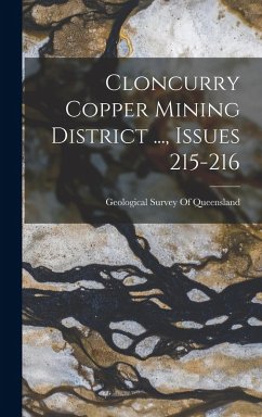 Cover Cloncurry Copper Mining District ..., Issues 215-216