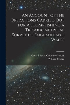 Cover An Account of the Operations Carried Out for Accomplishing a Trigonometrical Survey of England and Wales