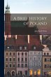 A Brief History of Poland - Bild 1