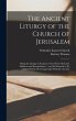The Ancient Liturgy of the Church of... - Bild 1