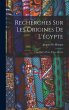Recherches Sur Les Origines De L'égypte - Bild 1