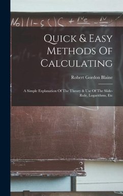 Quick & Easy Methods Of Calculating - Blaine, Robert Gordon