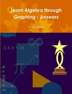 Learn Algebra through Graphing - Answers - Holmes, Steven