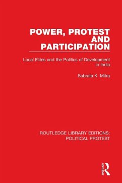 Power, Protest and Participation - Mitra, Subrata K. (Heidelberg University, Germany)