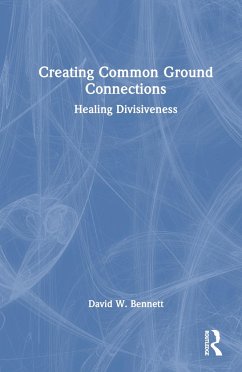 Creating Common Ground Connections - Bennett, David W